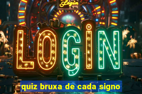 quiz bruxa de cada signo